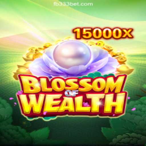 BlossomofWealth: A Captivating Gaming Experience on 333BET.COM