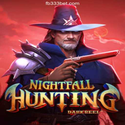 Discover the Thrilling Experience of NightfallHunting on 333BET.COM